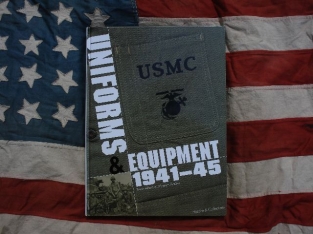 HC.978-2-915239-99-7  USMC Uniforms & Equipment 1941-1945
